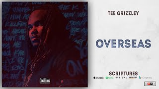 Tee Grizzley  Overseas Scriptures [upl. by Synn653]