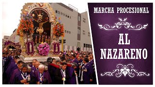 Marcha Procesional Al Nazareno HQ [upl. by Forsta]