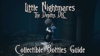 Little Nightmares The Depths DLC  All 5 Collectibles Bottles quotFlotsamquot  Not Alone Guide [upl. by Riggins]