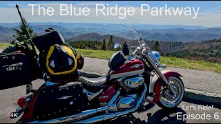 Episode 6  Blue Ridge Parkway  Motorcycle Ride  4K [upl. by Yetta]