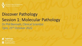 Discover Pathology – Session 1 Molecular Pathology [upl. by Amisoc]