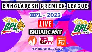 Bangladesh Premier League BPL 2023 Live broadcast TV channel list  BPL 2023 Live TV channel [upl. by Nohtahoj]