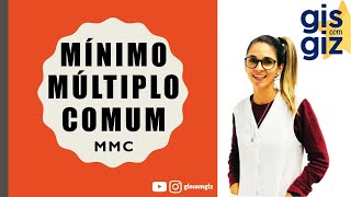 MMC  Mínimo Múltiplo Comum Processo PRÁTiCO e método CONVENCIONAL Matemática Básica Prof Gis [upl. by Eninahpets792]