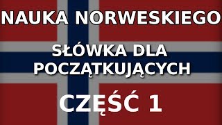 Nauka norweskiego dla początkujących  słówka część 1 [upl. by Ayerhs]