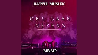 Ons gaan nerens feat Mr MP [upl. by Ayatnahs684]