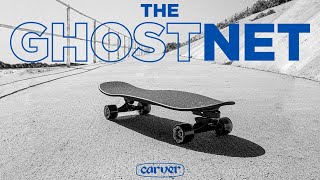 GHOSTNET  Carver Skateboards [upl. by Herc]