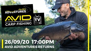 Avid Carp Fishing TV  Avid Adventures Returns  1700PM 26092020 [upl. by Basia]