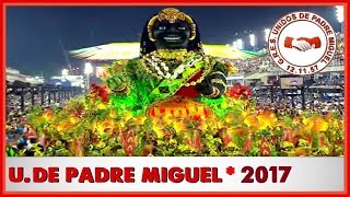 UNIDOS DE PADRE MIGUEL 2017  OSSAIN O PODER DA CURA l ResenhaRJ32  GeraçãoCarnaval [upl. by Assennav]