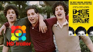 THREE IDENTICAL STRANGERS2018OFFICIAL DOCUMENTARY MOVIE TRAILEREddy GallandRobert ShafranDavid [upl. by Nylatsyrc]