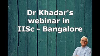 Dr Khadars webinar with DCCC in IISC  Dr Khadar  Dr Khadar lifestyle [upl. by Dranyer]