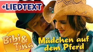 Bibi amp Tina  MÄDCHEN AUF DEM PFERD Official Musikvideo mit LYRICS zum Mitsingen [upl. by Macdougall]