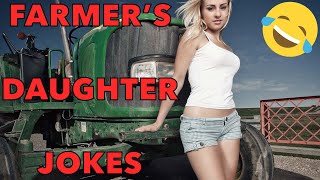 Best Farmers Daughter Jokes Of The Year Funniest Joke [upl. by Nwahsat]