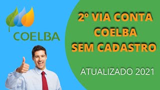 2 VIA CONTA COELBA SEM FAZER CADASTRO Atualizado 2021 [upl. by Htebasyle944]