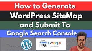 How to Generate WordPress SiteMap and Submit to Google Search Console [upl. by Eelibuj742]