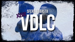 VDLC  Sfera Ebbasta lyrics by KingLycris [upl. by Ailedroc]