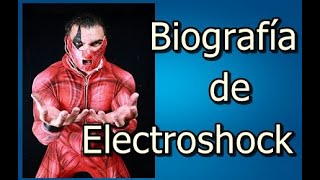 Biografía de Electroshock [upl. by Nnylf]