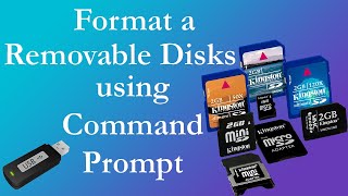 Format a Removable Media or Disk using Command Prompt [upl. by Mojgan726]