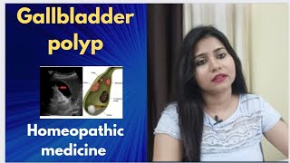 Gallbladder polyp homeopathic medicine  Gallbladder polyp symptomscauses amp homeopathic treatment [upl. by Yenahc313]