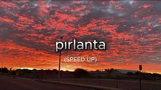 Pırlanta Speed Up [upl. by Odnamla]