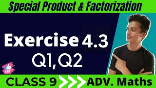 class 9 Advanced Maths Exercise 43 Question 12 chapter 4 Special Product And Factorization [upl. by Yenitsed]