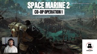 Space Marine 2 CoOp  Operation 1 [upl. by Ilyak]