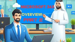 Discover The Ultimate Guide To Microsoft 365  Part 2 Exciting Overview [upl. by Rustin683]