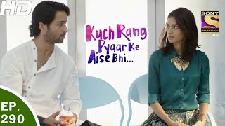 Kuch Rang Pyar Ke Aise Bhi  कुछ रंग प्यार के ऐसे भी  Episode 17  22nd March 2016 [upl. by Lugar397]