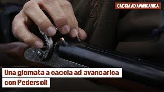 Una giornata a caccia ad avancarica con Pedersoli  Caccia Magazine [upl. by Woodcock]