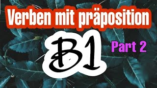 Verben mit präposition Deutsch B1 Part 2🤙👍🥰 [upl. by Arondel]