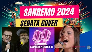 Sanremo 2024 Serata cover i cantanti e le canzoni [upl. by Adnawat]