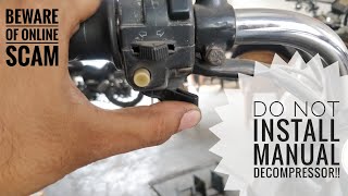 Royal Enfield Manual Decompressor Reality  Beware of online scam [upl. by Corb929]