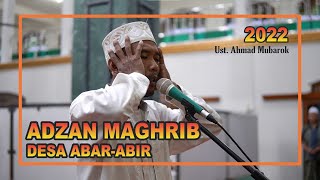 ADZAN MAGHRIB DESA ABARABIR 2022 [upl. by Yeltneb387]