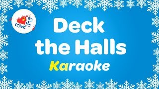 Deck the Halls Lyrics Karaoke  Christmas Songs and Carols [upl. by Ahsatal398]