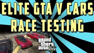 GTA V ELITE Cars Race Testing PROOF  quotAdderquot quotEntityquot quotCheetahquot quotCarbonizzarequot quot9Fquot [upl. by Aillil]