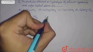 The products obtained on hydrolysis of calcium cyanamide with super heated steam are [upl. by Rocker641]