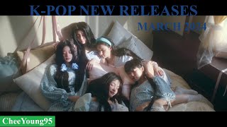 4K KPop New Releases  March 2024  CheeYoung95 [upl. by Minne]