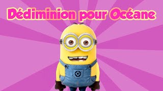 DédiMinions pour Océane version Amour [upl. by Navad162]