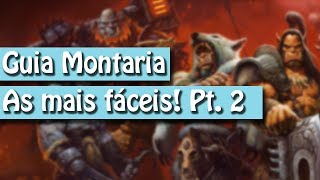 Guia 11 Montarias fáceis de conseguir Wow Parte 2 [upl. by Adeirf106]