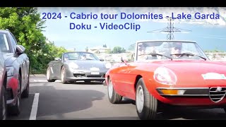 Doku  2024 Cabrio tour Dolomites  Lake Garda [upl. by Allana798]