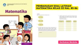 Pembahasan Soal Latihan Matematika Kelas III Halaman 8586 [upl. by Cavanagh]