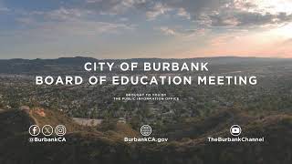 Burbank Board Of Education Meeting  November 7 2024 [upl. by Yartnod]