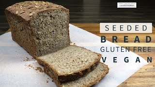 Wholegrain SEEDED SANDWICH BREAD Vegan  Gluten Free [upl. by Salter]