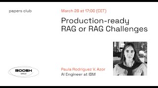 Papers Club Productionready RAG or RAG Challenges [upl. by Gwynne634]