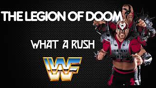 WWF  The Legion of Doom 30 Minutes Entrance Extended Theme Song  quotWhat a Rush V1quot [upl. by Leonore]