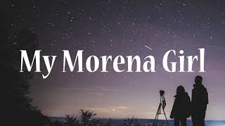 My Morena Girl  Hey Joe Show Lyric Video [upl. by Nyrrat]