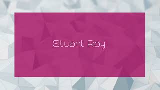 Stuart Roy  appearance [upl. by Kohn809]