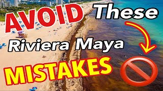 AVOID These 7 Mistakes in Riviera Maya Mexico A Complete Travel Guide [upl. by Ynnahc]