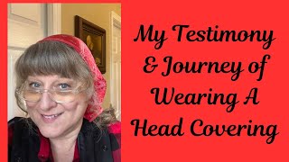 My Testimony and Journey Of Wearing A Head Covering [upl. by Holly-Anne]