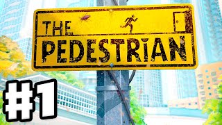 The Pedestrian  Gameplay Walkthrough Part 1  Puzzle Platformer on Public Signs PC [upl. by Luben]