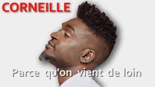 Corneille Parce quon vient de loin Karaoke [upl. by Haerr]